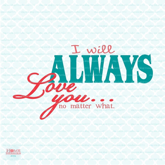 Free Free 126 I Will Always Love You Svg SVG PNG EPS DXF File