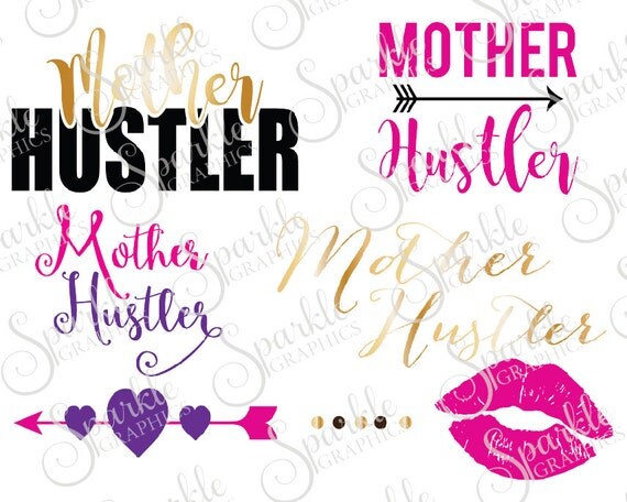 Download Mother Hustler Cut File Hustle Boss Mom Boss Girl Lady Lips