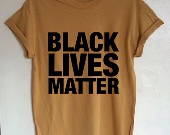 Black Lives Matter Shirt Anti Racist Intersectional Feminist Shirt (Organic Cotton)