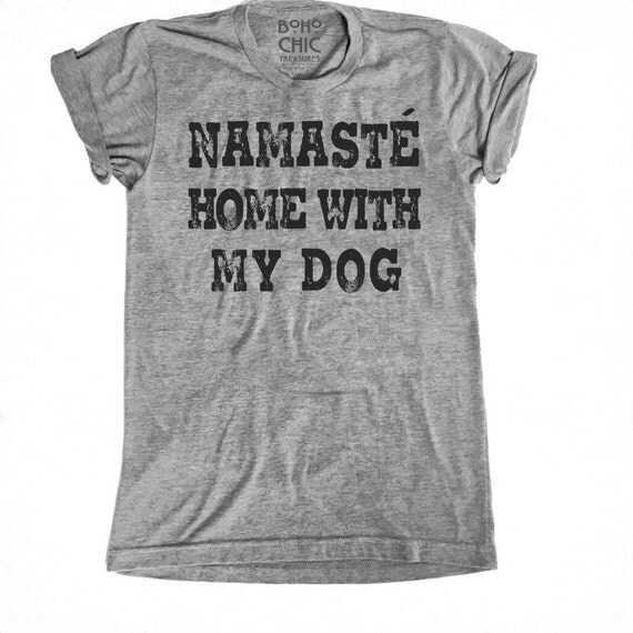 Namaste At Home With My Dog Namast Ay Tank By BohoChicTreasures   Il 570xN.1035412591 N3qz 