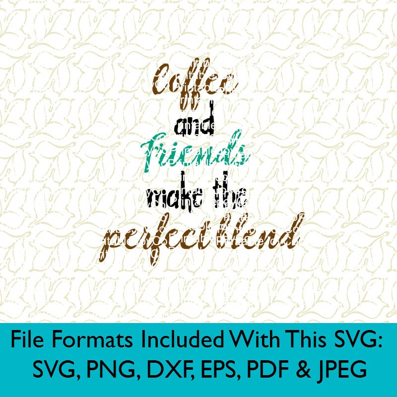 Free Free 350 Coffee And Friends Free Svg SVG PNG EPS DXF File