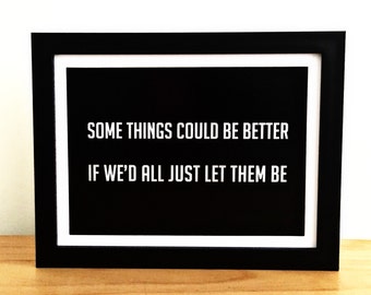 Some things could be better : Guns N' Roses "Yesterdays" song lyric. 6x8 inch print