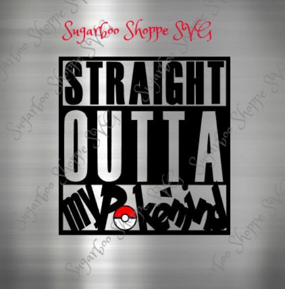 Download Pokemon svg / Pokemon / Straight Outta my Pokemind svg ...