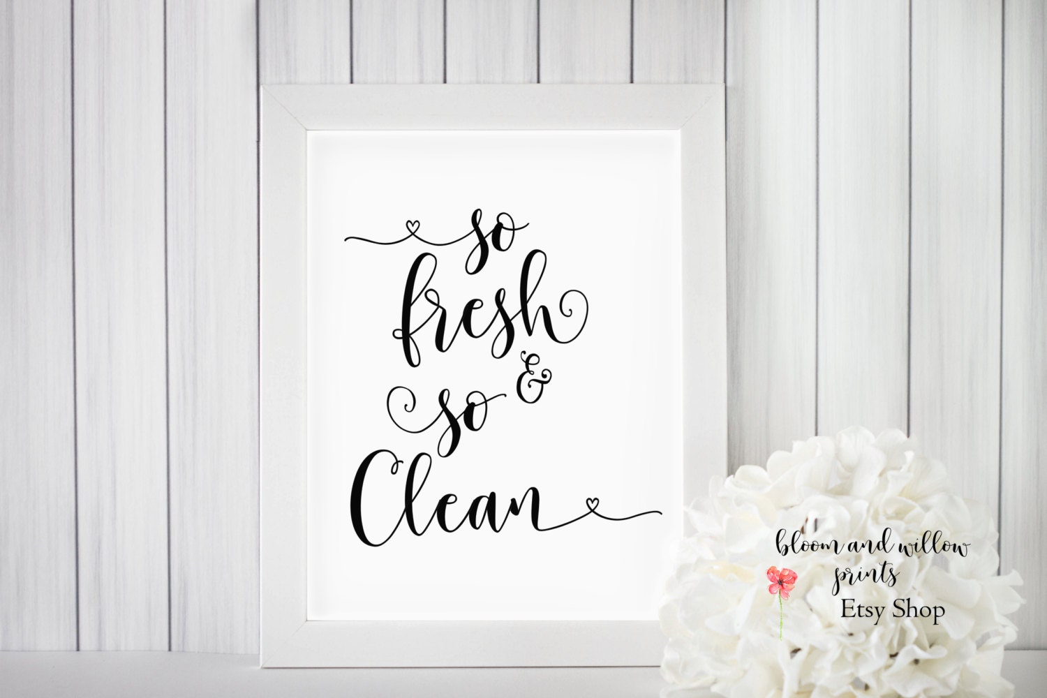 Printable Quotes/ So Fresh & So Clean/ Bathroom
