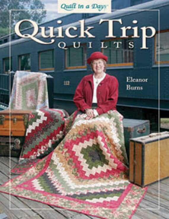 book-quick-trip-quilts-by-eleanor-burns-quilt-in-a-day