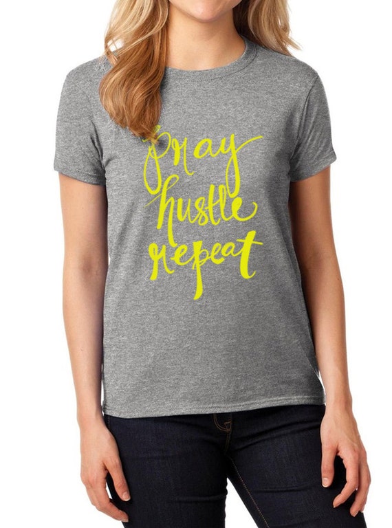 pray hustle repeat shirt