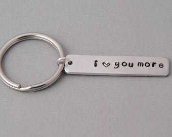 I love you more Key chain, aluminum tag