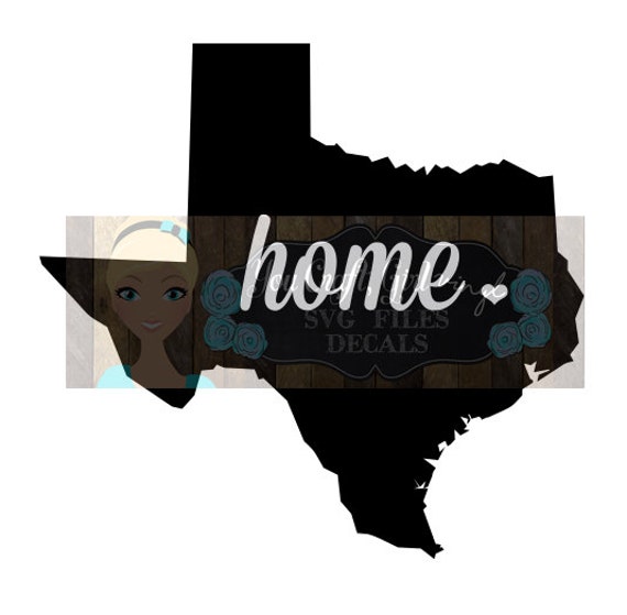 Texas Svg Dxf Png Pdf Zip File Texas Love Home Map