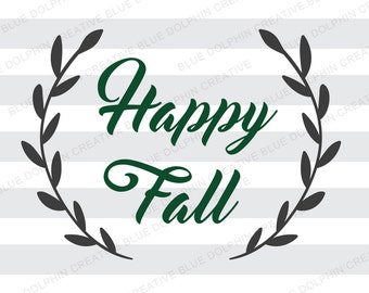 Happy Fall wreath SVG DXF jpg png pdf ai / Autumn cut file / Cricut, Silhouette cutting files / diy iron on vinyl / instant download