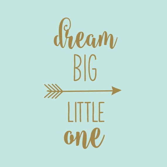 Download Dream Big Little One Wall Decal Nursery Decor