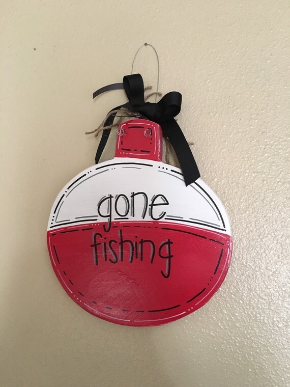 Gone Fishing Bobber Sign-Bobber Sign-Gone by LittlePaintedThings