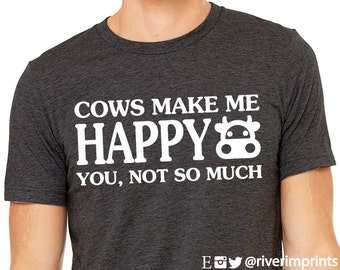 COWS make ME HAPPY, short sleeve tee shirt, Cows make me happy, you not so much graphic t-shirt