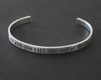 I'm with you till the end of the line - Captain America Inspired Aluminum Bracelet Cuff - Bucky Barnes - Winter Soldier - Hand Stamped
