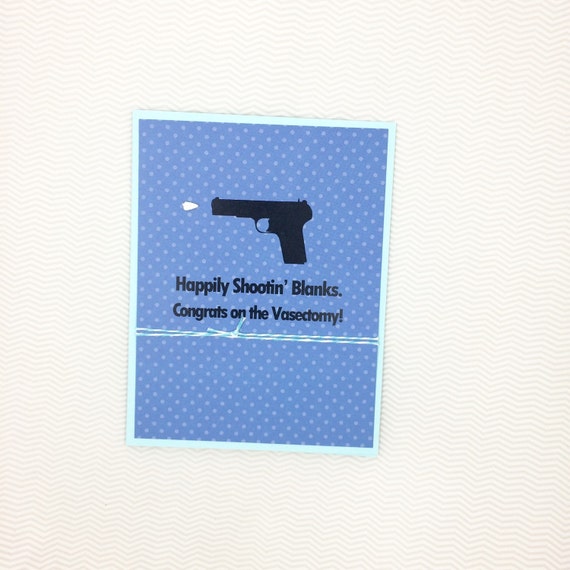 Shooting Blanks Vasectomy card by MuddyMouthCards on Etsy