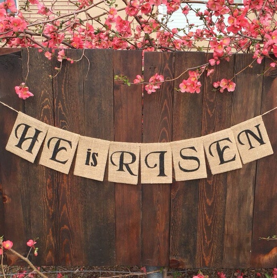 Items similar to HE IS RISEN Easter Banner Easter Garland Burlap