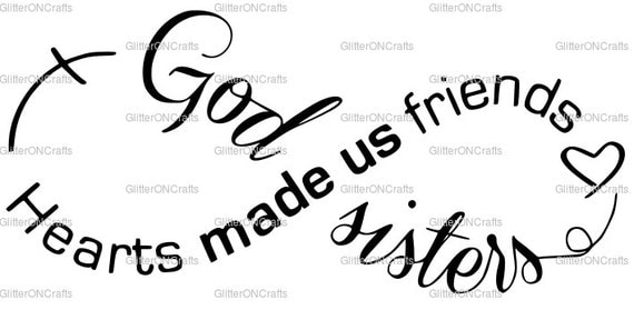 Download God Made us sisters infinity SVG
