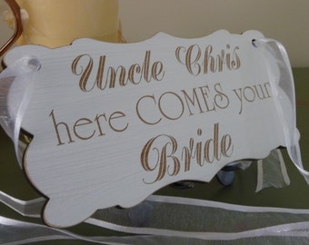 Uncle Here Comes Your Bride Sign, Personalised Wedding Sign, Custom Wooden Wedding Sign, Ring Bearer, Flover Girl, Page Boy