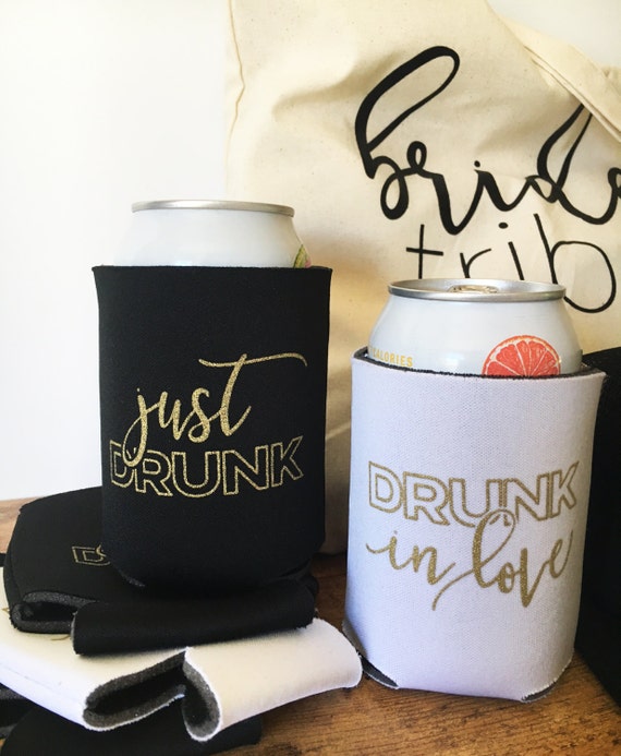 Drunk In Love Can Cooler & Just Drunk Can Coolers