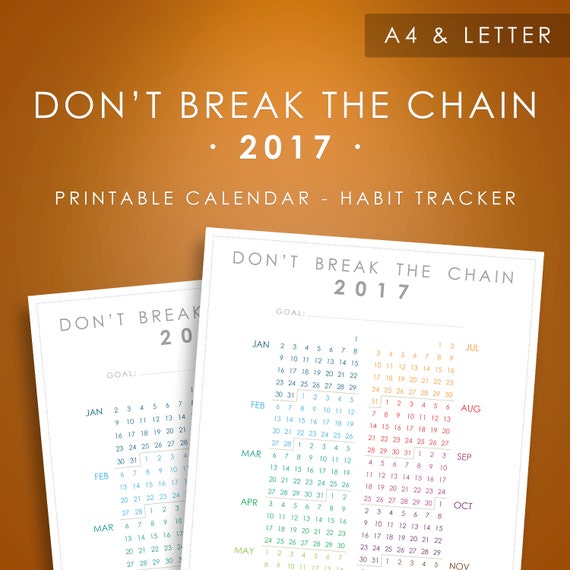 Don't Break The Chain 2017 Printable Calendar / by ImagineSloth