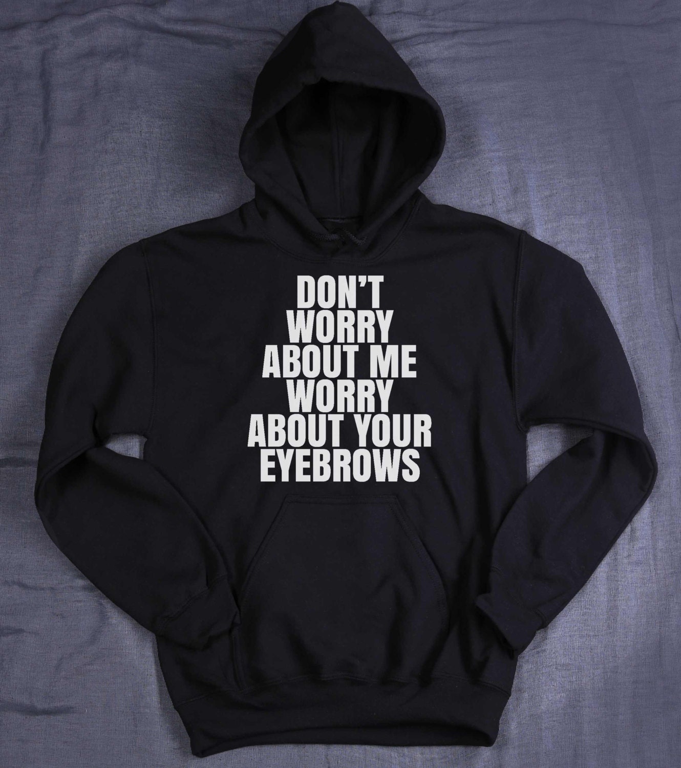 Mean Girls Hoodie Don't Worry About Me Worry by HyperWaveFashion