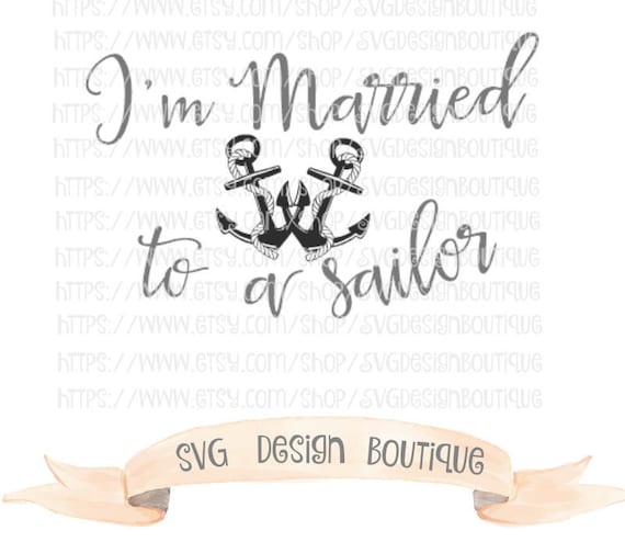 Love SVG Married to a Sailor Vinyl cutting file
