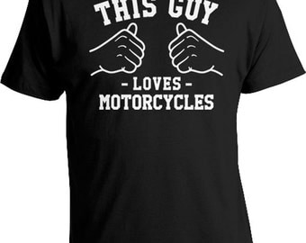 This Guy Loves Motorcycle Gifts For Men Biker Shirt Dad Gift Ideas For Him Motorcycle Clothing Biker T Shirt Motorbike Mens Tee TGW-40