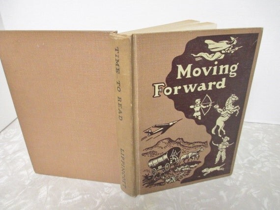 MOVING FORWARD Vintage Reading School Book Illustrated 1941