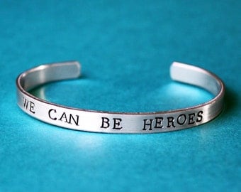 We Can Be Heroes Bracelet, David Bowie Tribute, Song Lyrics, Labyrinth, Inspirational Jewelry, You Are A Hero, Starman