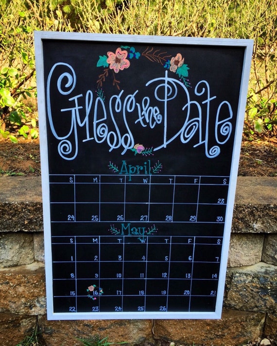 Guess the Due Date Calendar Custom Hand Lettered Chalkboard