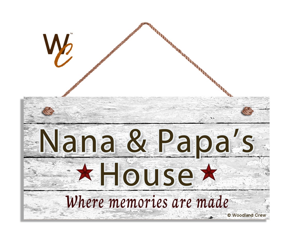 ON SALE Nana & Papa's House Sign Where Memories Are Made