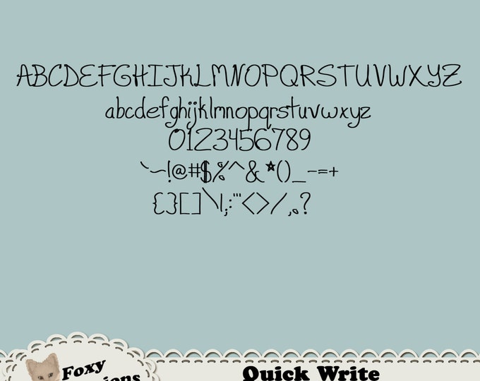 Quick Write Handwriting Digital Font adds a personal touch to any project. True Type Font file will work on PC or Mac. Instant download.