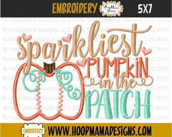 Sparkliest Pumpkin In The Patch, Halloween or Thanksgiving Embroidery Design 4x4 5x7 6x10 Machine Embroidery Design Fall And Winter
