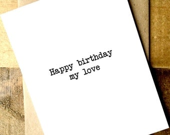Birthday Card Boyfriend - Birthday Card Girlfriend - Love Cards - Happy Birthday my love.