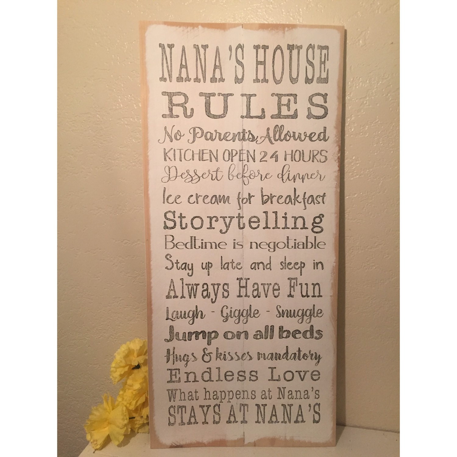 Nana's House Rules Wooden Sign