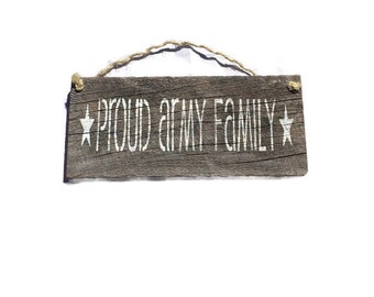 Proud Army Family - Barn Wood Sign - Army Wife - Army Mom Sign - Army Gifts - US Army - Military Gifts - Painted Wood Signs - Fast Shipping
