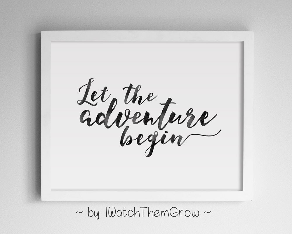 Printable Let the Adventure Begin Art Black
