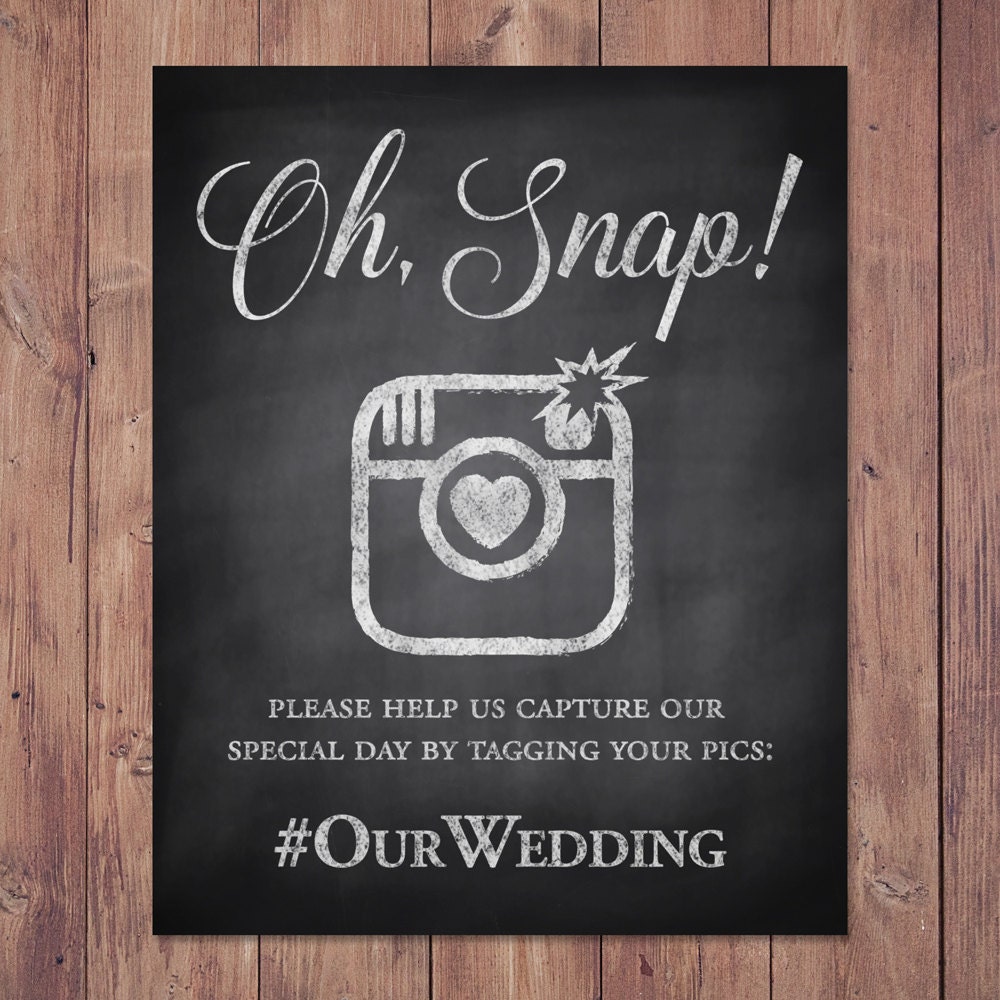 Wedding hashtag sign Oh Snap PRINTABLE 8x10 5x7