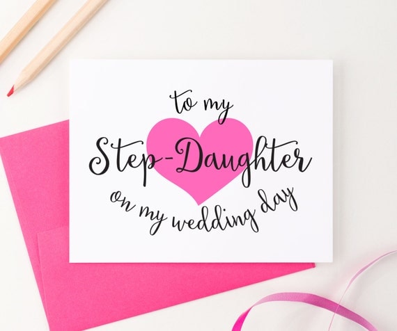 To My Step Daughter On My Wedding Day To My Step Son On My 2686