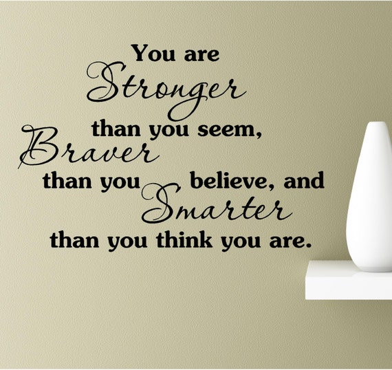 SSC You are stronger than you seem braver than by StickyStickerCo