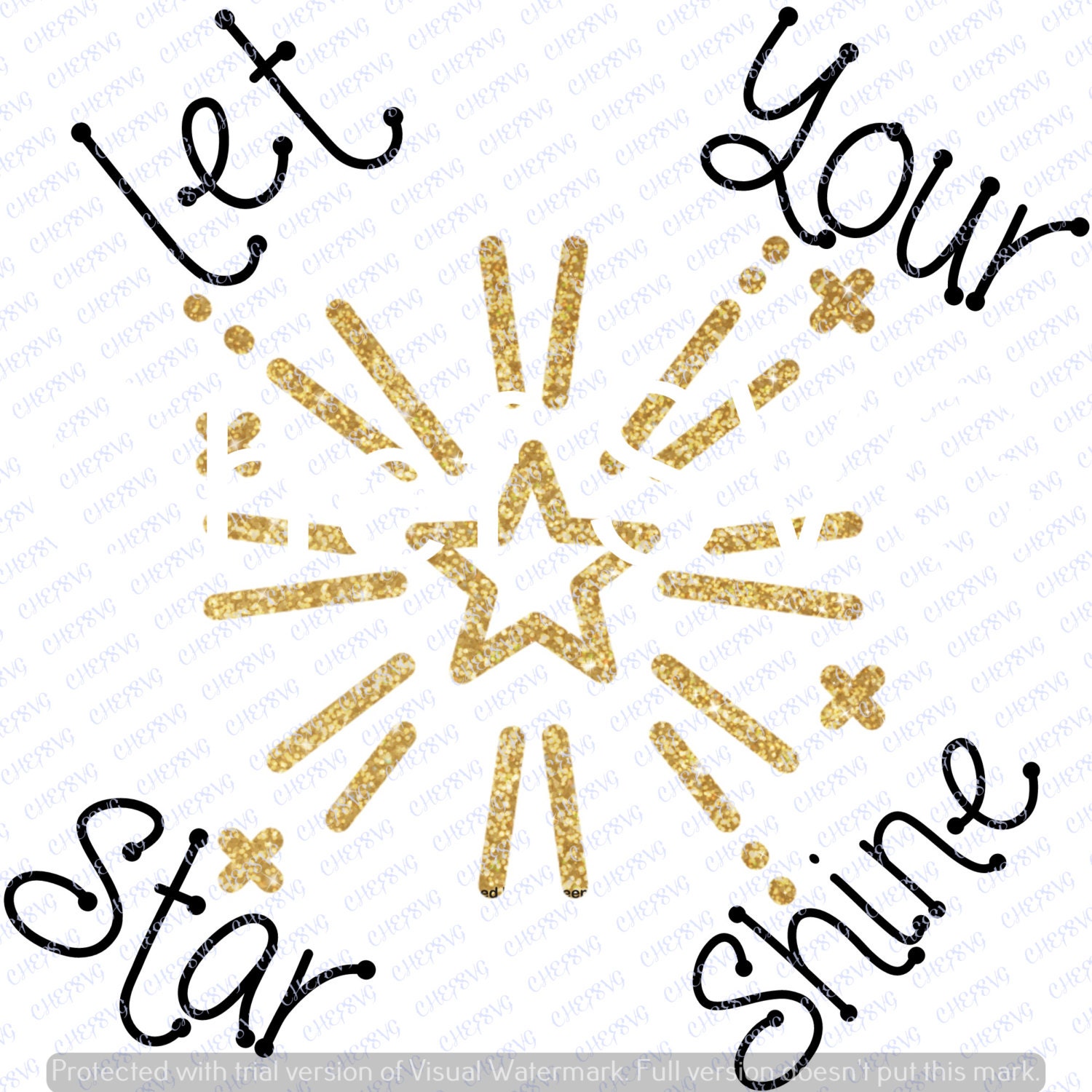 Download Let your star shine svg Quote Quote Overlay SVG Vinyl