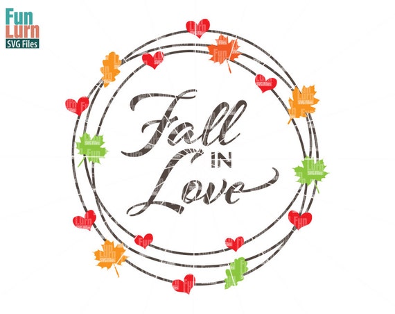 Free Free 246 Fall In Love Svg SVG PNG EPS DXF File