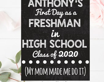 Custom Funny First Day of High School Sign, First Day of School Printable, 8.5 x11, 11x14 or 11x17 First Day of School Photo Prop. Any Grade