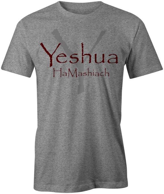 Hebrew Christian Messianic T-Shirt Yeshua Ha Mashiach