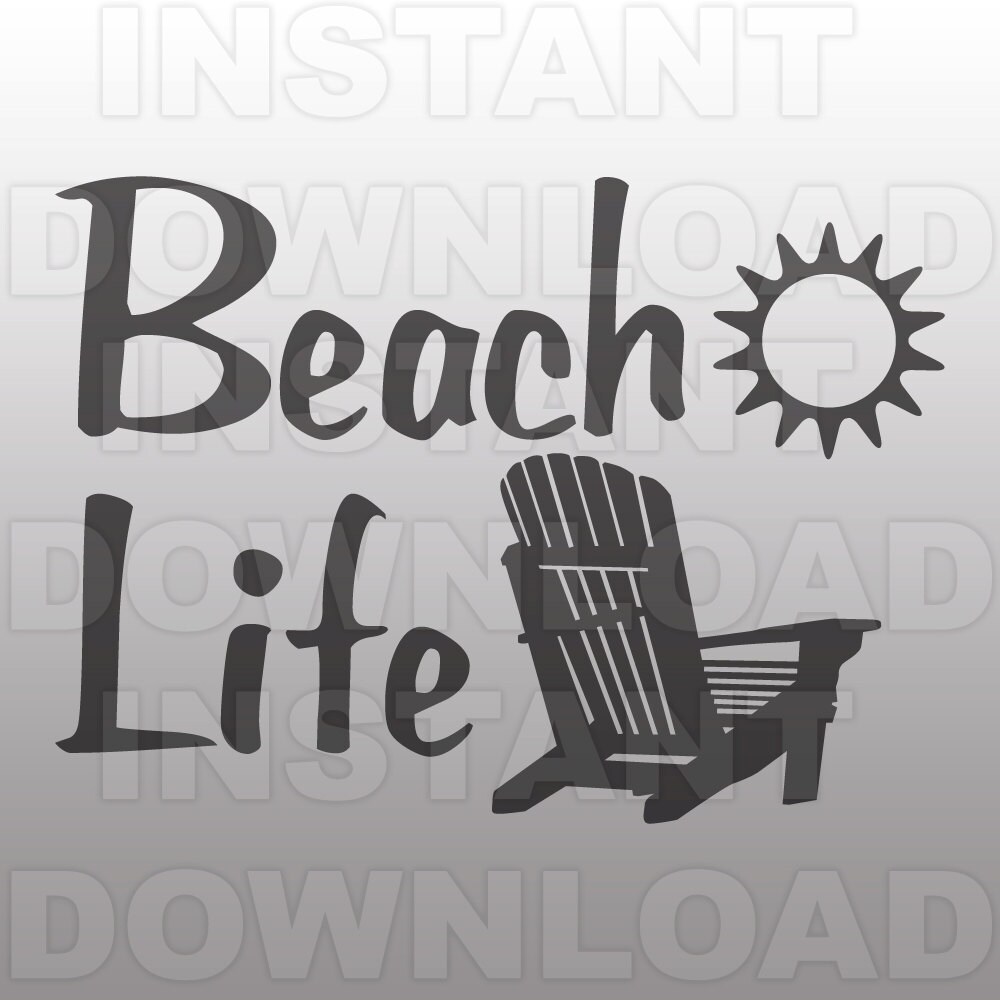 Beach Life with Chair SVG FileBeach Chair SVG FileCutting