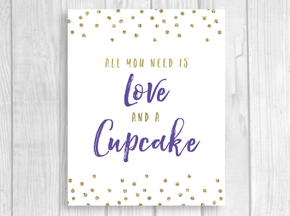 Download Printable All You Need is Love and a Cupcake 8x10 Bridal