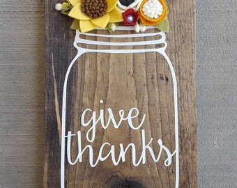 Give thanks jar sign with felt flowers