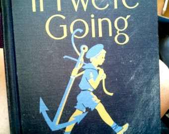 1941 Alice & Jerry Book If I Were Going