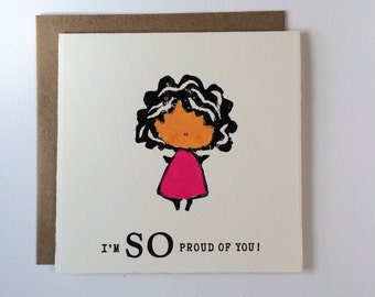 I'm So Proud of You Card