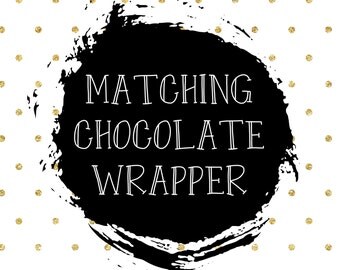 Candy bar wrapper/personalised candy bar wrappers/chocolate bar wrapper/favor chocolate bards/printable file/Bar wrappers/chocolate wrappers
