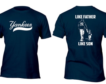 like father like daughter yankees shirt